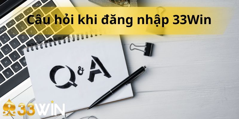 Tại 33Win, chúng tôi luôn cố gắng cung cấp trải nghiệm người dùng mượt mà và dễ dàng nhất có thể. Tuy nhiên, không tránh khỏi việc người chơi có thể gặp phải một số vấn đề khi đăng nhập.